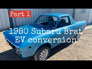 Electric Conversion of a 1st Gen Subaru Brat using Telsa batteries and a NetGain Hyper9 EV - Part 1