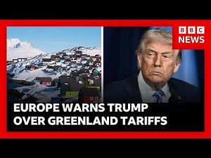Europe warns Trump of “dangerous downward spiral” and threatens tariff retaliation | BBC News