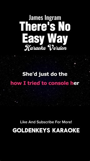 There's No Easy Way - James Ingram (High Quality Karaoke) #80smusic #karaoke