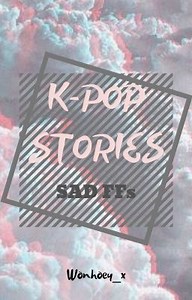 K-POP STORIES - Sad FFs - BTS - Jimin [Male] PT. 1