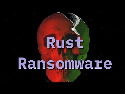 Lets Code Ransomware in Rust