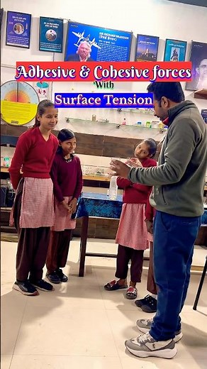 👨‍🏫Power of cohesion & Adhesion