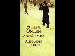 Plot summary, “Eugene Onegin” by Alexander Pushkin in 4 Minutes - Book Review