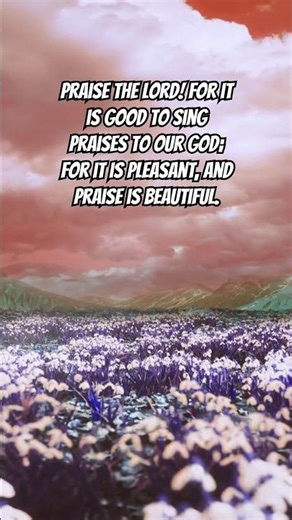 This Is Why We Praise (Psalm 147:1)