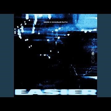 Easier – Remix (with Charlie Puth)