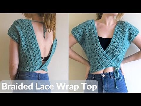 Braided Lace Crochet Wrap Top | Easy crochet top tutorial from four rectangles