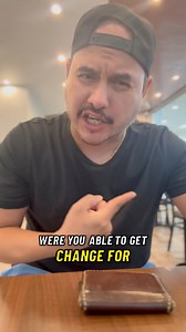 Were you able to get change for the $100? Were they able to break the $100? | Ruben Padilla Inglés