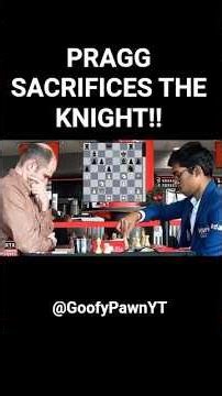 PRAGG SACRIFICES THE KNIGHT!! 💀🔥. #chess #shorts