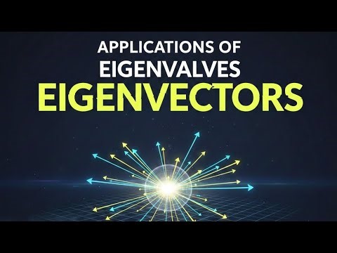 Linear Algebra: Applications of Eigenvalues & Eigenvectors |Bsc| Msc | Mathematics | by Jyoti kansal