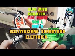 Door Removal Electric Lock Replacement Alfa Mito/Giulietta Fiat Punto/Tipo/500/500XL