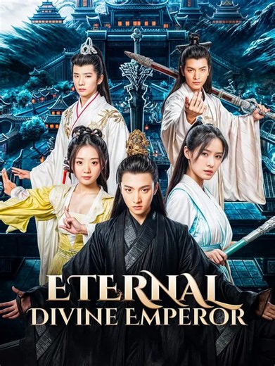 Eternal Divine Emperor | Full Series | Short Drama English
