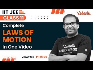 Law of Motion Class 11 | One Shot | JEE 2024 | IIT JEE | Vinay Shur Sir @JEEVedantu ​