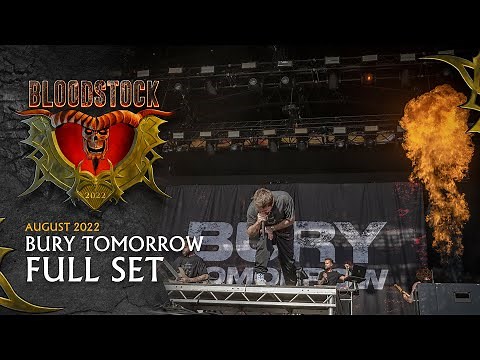 BURY TOMORROW - Live Full Set Performance - Bloodstock 2022