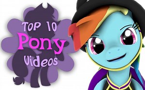 [MLP] 2020年4月十佳小马视频