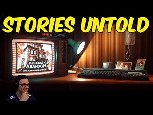 Stories Untold (FULL PLAYTHROUGH)