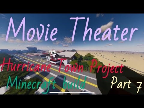 Movie theater (Hurricane Town project part 7)