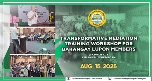 WATCH. Transformative Mediation Training Workshop for Barangay Lupon Members of Victorias City and Municipality of Toboso.* | Negros Occidental Provincial Government