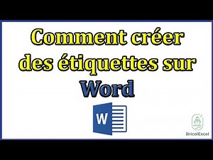 Comment créer des étiquettes sur word