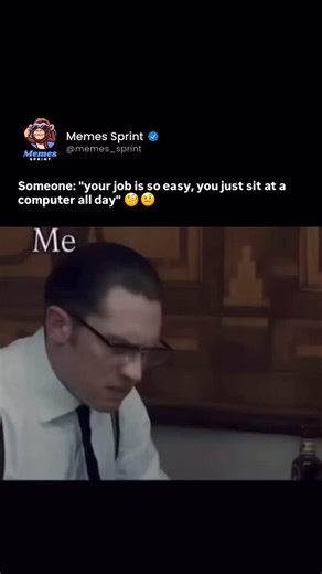 Memes Sprint on Instagram: "Someone: “your job is so easy, you just sit at a computer all day” 🧐🤨 Your feed deserves a memes sprint . . . . . . . . . . . . . . . . . . . . . . . Swipe through for your daily dose of meme and humor! 😃✨ . . . . . . . . . . . . . . . . . . . . . . . Drop a ❤️ if you’re here for the fun! . . . . . . . . . . . . . . . . . . . . . . . #memessprint #meme #sarcasm #joke #savage relatable humor memesdaily funnymemes funnyaf love comedy lol trending viral instagram dail