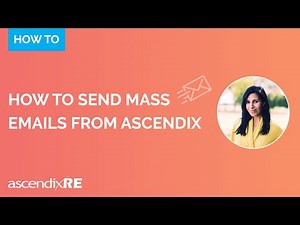 How to Send Mass Emails | AscendixRE CRM