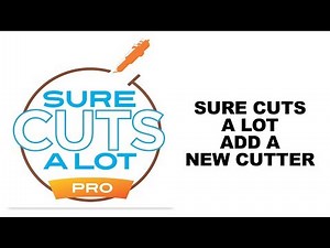 Sure Cuts A Lot - Add A New Cutter