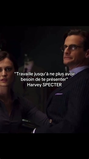 Inspiration from Harvey Specter: Work Hard to Stand Out