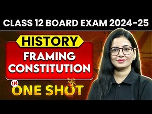 Class 12 History | Framing the Constitution One shot by Anita Ma'am