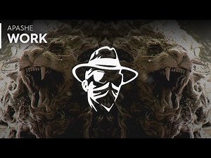 Apashe - Work (ft. Vo Williams)
