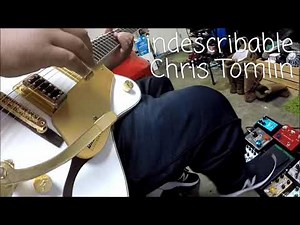 Indescribable by Chris Tomlin guitar cover
