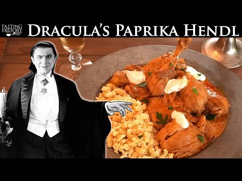 Dracula’s Paprika Hendl from Bram Stoker’s 1897 Novel