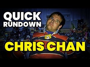 Chris Chan | A Quick Rundown