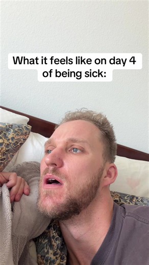 What It Feels Like on Day 4 of Being Sick — Relatable Sick Day Comedy