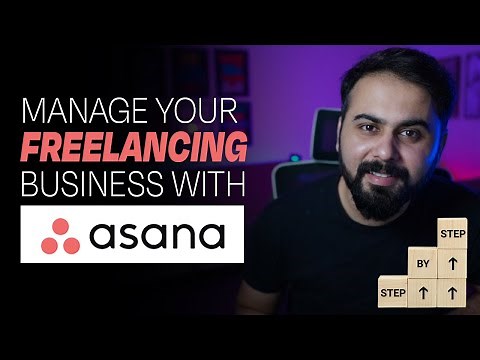 HOW TO USE ASANA AS A FREELANCER | Asana Tutorial for Beginners (Project Management Software)