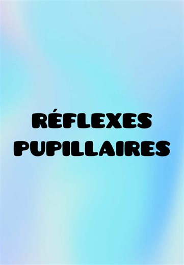 Analyse des réflexes pupillaires et leur importance