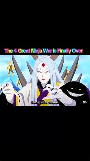 The Conclusion of the 4 Great Ninja War