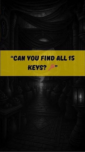 Can You Find All 15 Hidden Keys 🔑 Ultimate Puzzle Challenge