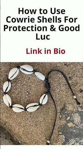 HOW TO USE COWRIE SHELLS FOR PROTECTION & GOOD LUCK #protection #protection #cowrieshell