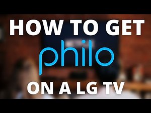 How To Get Philo on lgTV