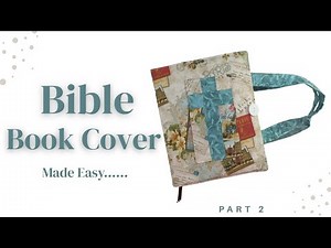 Sew a Bible Book Cover, Step by Step Tutorial