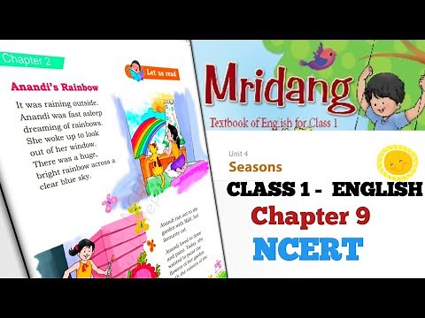NCERT Class 1 English - Mridang | Unit 4 - Seasons | Chapter 9 - Anandi’s Rainbow
