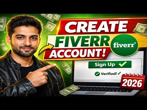How to Create a Fiverr Account Step by Step (Complete Beginner Guide 2026)