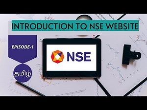 INTRODUCTION TO NSE WEBSITE - BASIC SERIES EPISODE -1 (TAMIL)