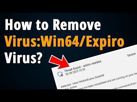 How to Remove Win64/Expiro, Win32/Expiro? [ Easy Tutorial ]