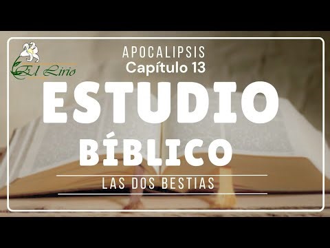 Estudio BÍBLICO Apocalipsis capítulo 13