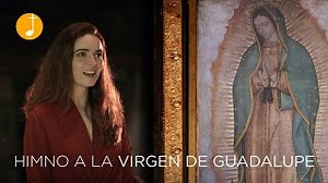 Himno a la Virgen de Guadalupe | Canto a la Virgen María Chords - ChordU