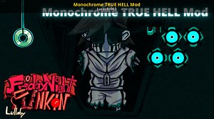 Monochrome TRUE HELL Mod Mod for Friday Night Funkin' | FNF Mods