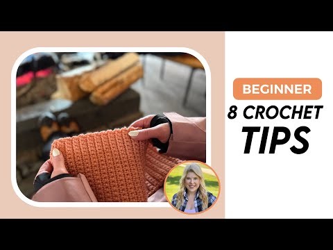 8 Crochet TIPS for BEGINNERS
