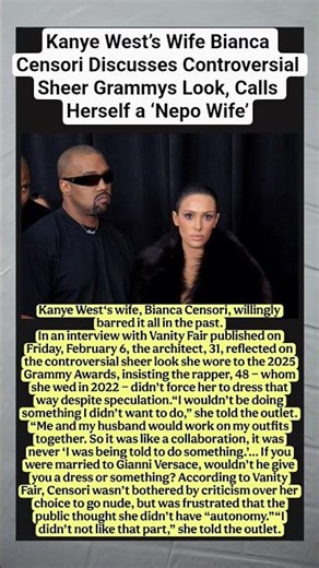 Kanye West’s Wife Bianca Censori Discusses Controversial Sheer Grammys Look #celebrity