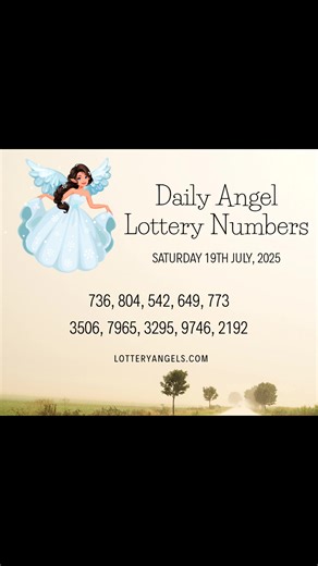 Your lottery pick 3 and pick 4 numbers for Saturday the 19th July, 2025 | Lottery Angels