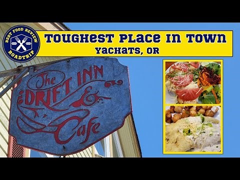 Historic Roadside Location on the Oregon Coast with a Huge Menu | The Drift Inn & Cafe | Yachats, OR